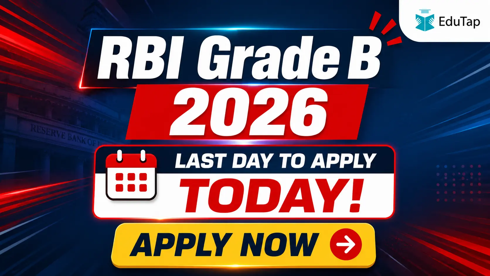 Last Day to Apply for RBI Grade B 2026 Exam