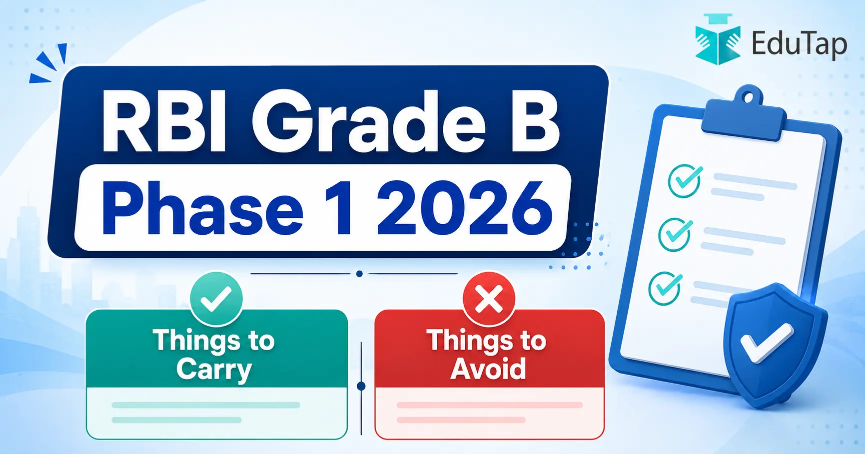 RBI Grade B Phase 1 Things to Carry