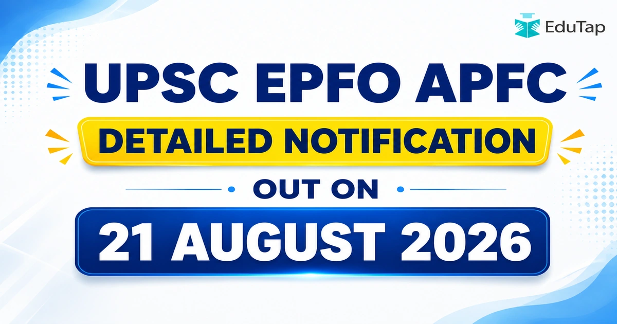 Detailed UPSC EPFO APFC Notification 2026 Out on 21 August